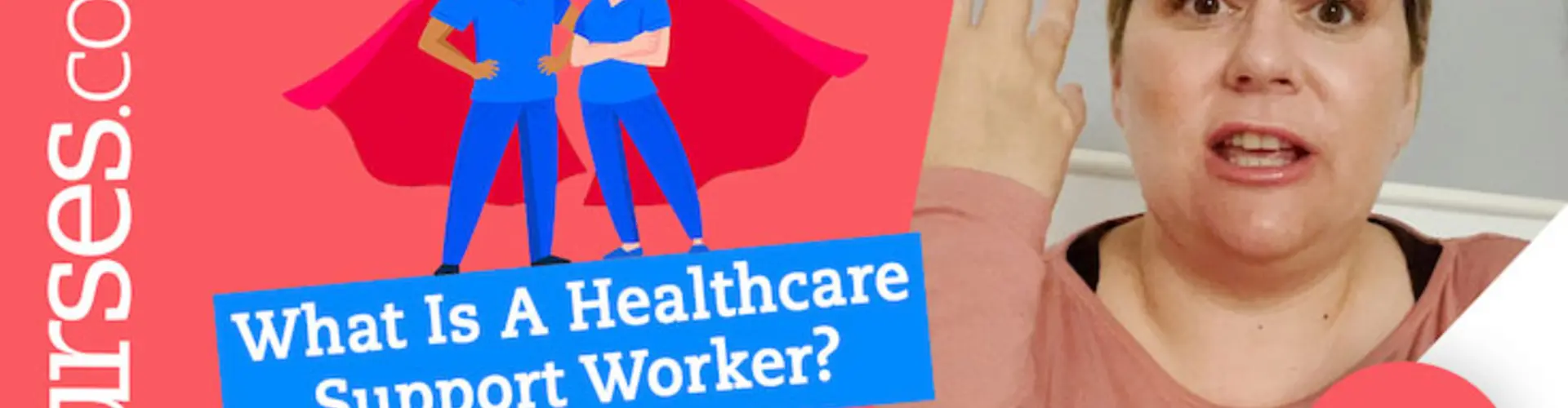 What Is A Healthcare Support Worker?