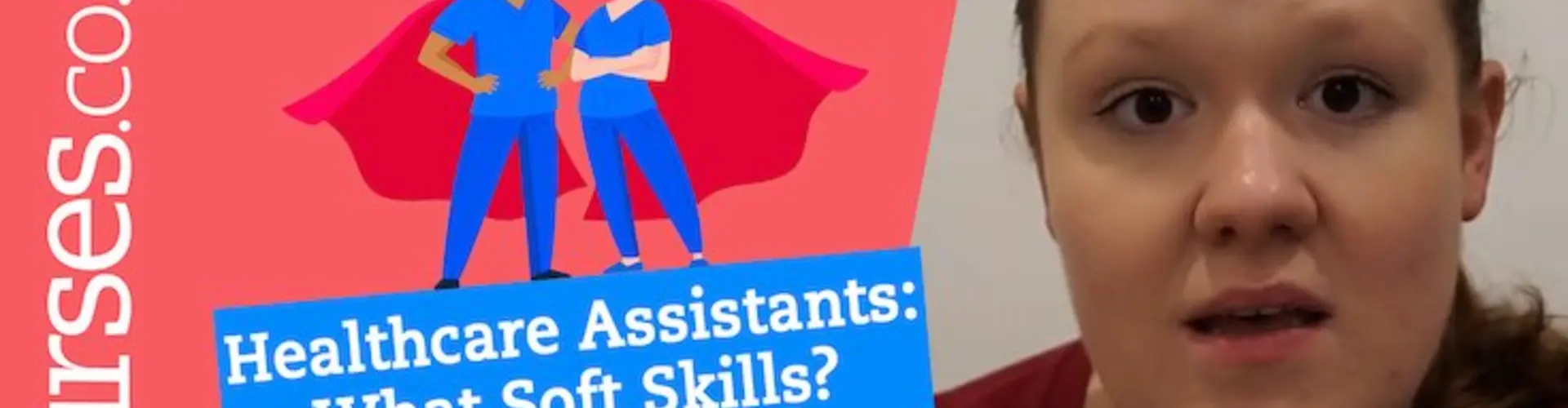 Healthcare Assistants: What Soft Skills Do You Need?