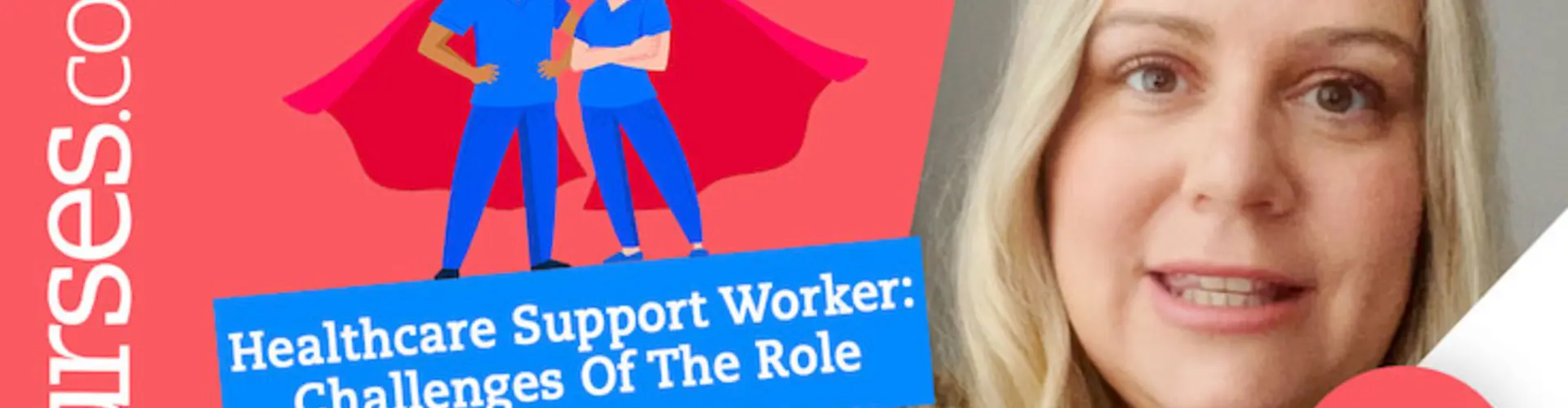 The Challenges I Faced In My First Role As A Healthcare Support Worker